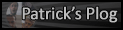 Patrick's Plog